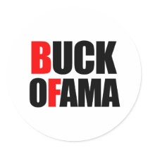 Anti-Obama - BUCK OFAMA Stickers