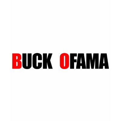 Anti-Obama - Buck Ofama Tee Shirt