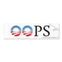 Anti Obama Bumper Sticker "OOPS!" bumper stickers