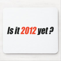 Anti-Obama Bumpersticker - 2012 Yet Mouse Pad