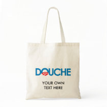 Anti-Obama Bumpersticker - Douche Tote Bag