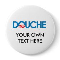 Anti-Obama Bumpersticker - Douche Pinback Button
