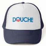 Anti-Obama Bumpersticker - Douche Hat