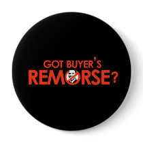 Anti-Obama Bumpersticker - Got buyers remorse buttons by obamanation Anti-Obama Bumpersticker - Got buyers remorse buttons