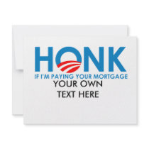 Anti-Obama Bumpersticker - Honk if Im paying your invitations by antiobama Anti-Obama Bumpersticker - Honk if Im paying your invitations