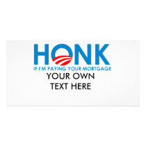 Anti-Obama Bumpersticker - Honk if Im paying your photo cards by antiobama Anti-Obama Bumpersticker - Honk if Im paying your photo cards