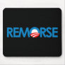 Anti-Obama Bumpersticker - Remorse Mouse Pad