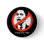 Anti-Obama Button / Customized
