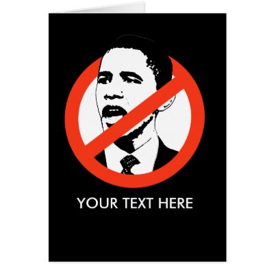 Anti-Obama Card / Customized by antiobama