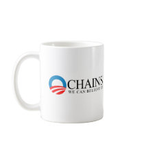 Anti-Obama - Chains we can believe in Coffee Mugs