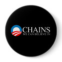 Anti-Obama - Chains we can believe in white buttons