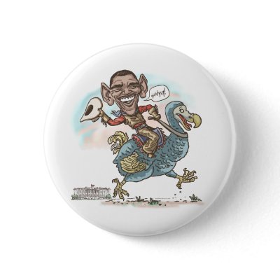 Anti-Obama Dodo Extinction 2012 Button by YesPoliticsSuck