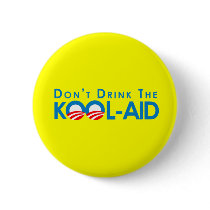 Anti-Obama - Dont drink the kool-aid buttons by antiobama Anti-Obama - Dont drink the kool-aid buttons