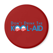 Anti-Obama - Dont drink the kool-aid magnets by antiobama Anti-Obama - Dont drink the kool-aid magnets