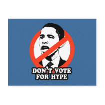 ANTI-OBAMA / DON'T VOTE FOR HYPE postcards by antiobama ANTI-OBAMA / DON'T VOTE FOR HYPE postcards
