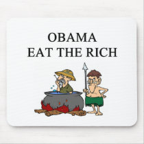 anti obama eat the rcih joke mousepads