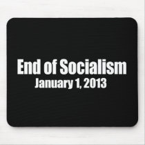 Anti-Obama - end of socialism - 1.20.2013 Mouse Pad
