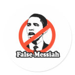ANTI-OBAMA / FALSE MESSIAH T-SHIRT ROUND STICKER