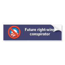 Anti-Obama - Future right-wing conspirator bumper stickers