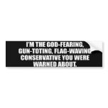 Anti-Obama - God fearing conservative Bumpersticke