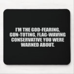 Anti-Obama - God fearing conservative T-shirt Mouse Mat