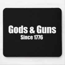 Anti-Obama - gods and guns since 1776 Mousepads