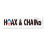 Anti Obama Hoax & Chains Bumper Sticker