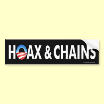 Anti obama "Hoax & Chains" bumper sticker bumper stickers
