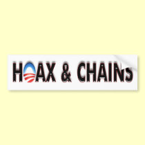 Anti Obama Hoax & Chains Bumper Sticker bumper stickers