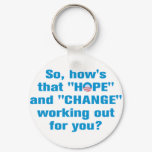 Anti Obama "Hope" and "Change" Keychain