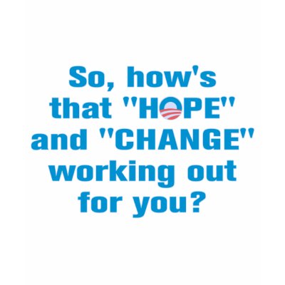 Anti Obama Hope And Change Shirt