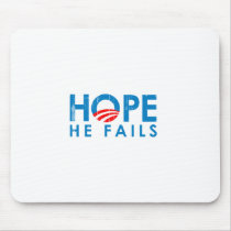 ANTI-OBAMA - HOPE HE FAILS- Faded.png mousepads
