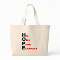 Anti-Obama - HOPE - His Own Poor Economy bags by antiobama Anti-Obama - HOPE - His Own Poor Economy bags