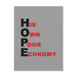 Anti-Obama - HOPE - His Own Poor Economy Postcard