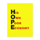 Anti-Obama - HOPE - His Own Poor Economy Postcard