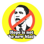 ANTI-OBAMA / HOPE IS NOT THE NEW BLACK stickers