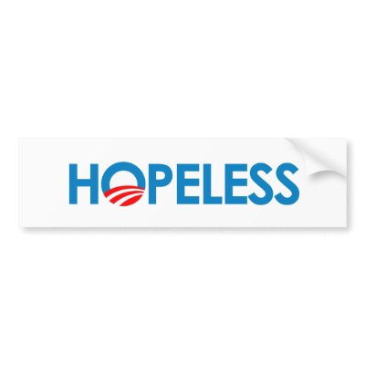Anti-Obama - HOPELESS Bumper Sticker by antiobama