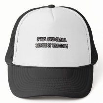 Anti-Obama Humor Trucker Hat