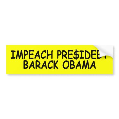 Anti Obama impeach Obama debt themed Bumper Sticker by NOBAMAMAN