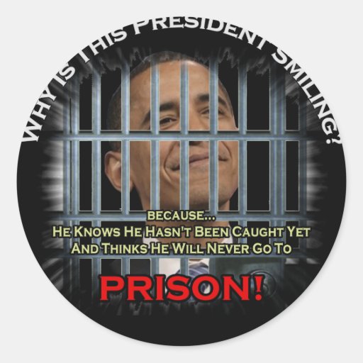 Anti Obama in Prison Round Stickers