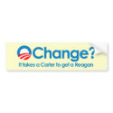 Anti-Obama - It takes a Carter to get a Reagan bumper stickers