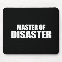 Anti-Obama - master of disaster Mousepads