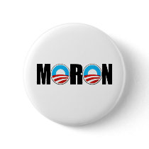 Anti Obama moron Button