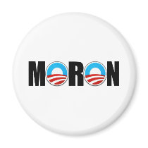 Anti Obama moron Fridge Magnets