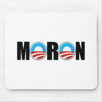 Anti Obama moron Mouse Mats