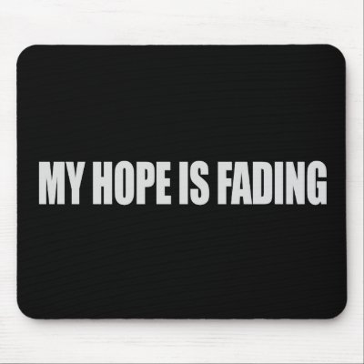 Anti-Obama - MY HOPE IS FADING 3 T-shirt Mouse Mats by obamanation