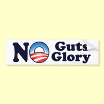 anti Obama "No Guts No Glory" bumper sticker bumper stickers