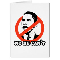 ANTI-OBAMA / NO HE CAN'T T-SHIRT cards by antiobama ANTI-OBAMA / NO HE CAN'T T-SHIRT cards