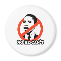 ANTI-OBAMA / NO HE CAN'T T-SHIRT magnets by antiobama ANTI-OBAMA / NO HE CAN'T T-SHIRT magnets