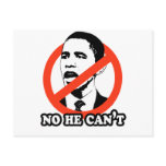 ANTI-OBAMA / NO HE CAN'T T-SHIRT